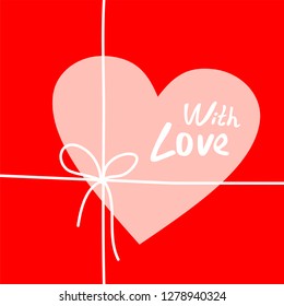 Pink heart with lettering "with love." Cute St. Valentine's Day card. Beautiful wedding card. Flat illustration for Valentine's Day. Heart on the box with bow. 