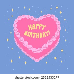 Pink heart shaped cake with quote happy birthday. Vector flat illustration of cake with lettering and stars. Holiday greeting card template