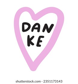 Pink heart with word - danke. German language. It's mean thank you. Vector hand drawn illustration.