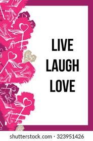Pink hearts background with hand drawn elements. Inspirational poster. Live, laugh, love. Artistic vector design for banners, greeting cards, spring sales, posters, invitations.