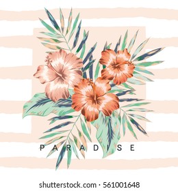 Pink hibiscus flowers and palm leaves on the striped background. Print for tee shirt, poster, card with message Paradise. Faded colors. Vector illustration with tropical jungle.