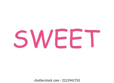 pink inscription or word. text . vector illustration. tagline. letters. sweet
