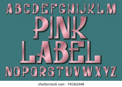 Pink Label typeface. Retro font. Isolated english alphabet.