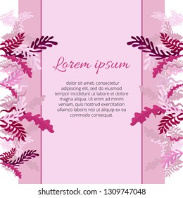 Pink leaves and different plants from below. And behind the banner for your logo or flyer. Vectral spring design for discounts or offers