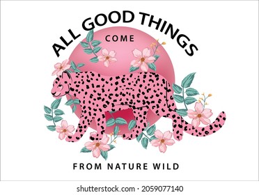 diseño de leopardo rosa y texto de slogan de cosas buenas