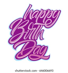 Pink lettering on a white background.Vector illustration: Handwritten modern brush lettering of Happy Birthday on white background. Typography design. Greetings card. Letters on t shirt.