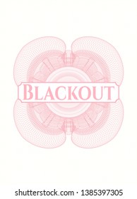 Pink linear rosette with text Blackout inside
