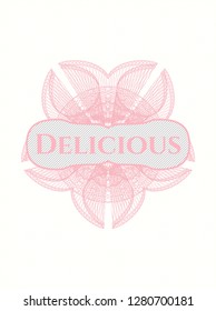 Pink linear rosette with text Delicious inside