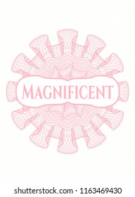 Pink linear rosette with text Magnificent inside