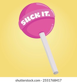 Pink Lollipop mit lustigen Pun "Suck it."