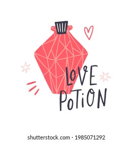 Pink love potion. Hand drawn vector illustration with lettering for poster, t shirt, decoration. MAgic concept for valentine's day.