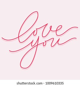 Pink love you monoline handwriting phrase for Valentine's day. 
