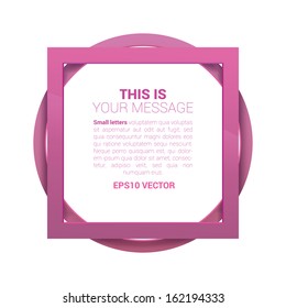 Pink & magenta edition of  a scalable abstract geometric frame design illustration with a 3d round - circle and a rectangle - square shaped border for text or photo content or for universal use
