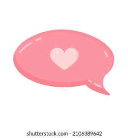 Pink message bubble with heart for postcard, decor, poster, banner, internet, social networks. Vector illustration of a simple love symbol. Greeting card for Valentine's Day and other holidays.