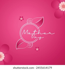 pink moms day post with heart and pink color with mother day beautiful typography ,mother day flower, pink