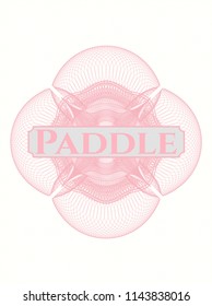 Pink money style emblem or rosette with text Paddle inside