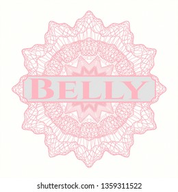 Pink money style emblem or rosette with text Belly inside