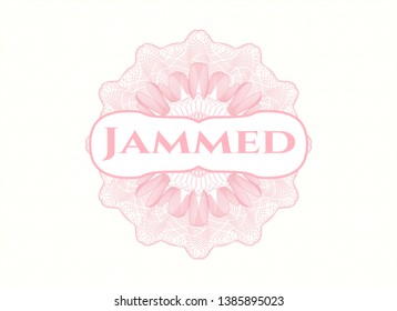 Pink money style emblem or rosette with text Jammed inside