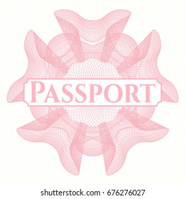 Pink money style emblem or rosette with text Passport inside