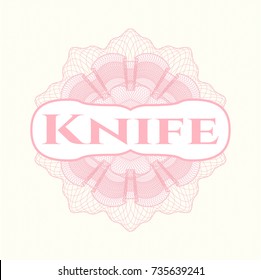 Pink money style emblem or rosette with text Knife inside