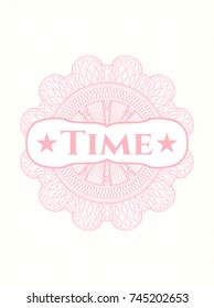 Pink money style emblem or rosette with text Time inside
