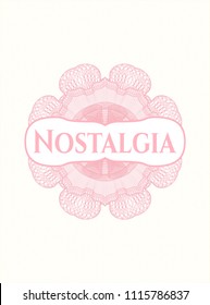 Pink money style rosette with text Nostalgia inside