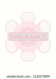 Pink money style rosette with text Insurance inside