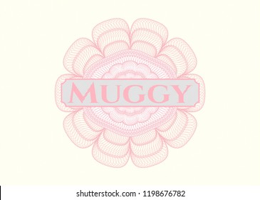 Pink money style rosette with text Muggy inside