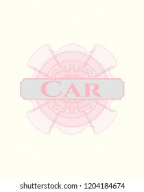 Pink money style rosette with text Car  inside