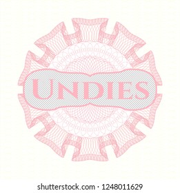 Pink money style rosette with text Undies inside