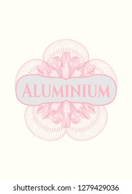 Pink money style rosette with text Aluminium inside