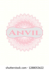 Pink money style rosette with text Anvil inside