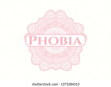 Pink money style rosette with text Phobia inside