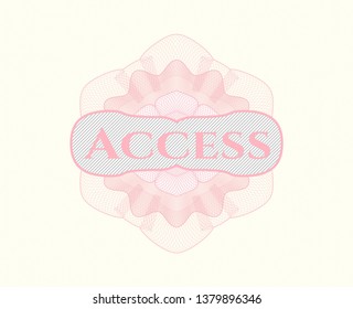 Pink money style rosette with text Access inside
