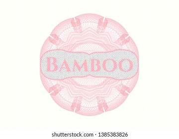 Pink money style rosette with text Bamboo inside