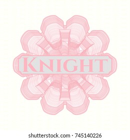 Pink money style rosette with text Knight inside