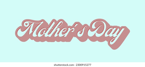 Pink Mother's Day Typographic Design. Pink swirls in script. 