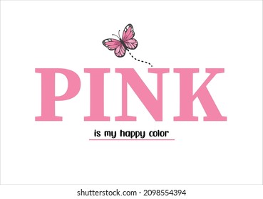 pink is my happy color butterfly vector hand drawn 