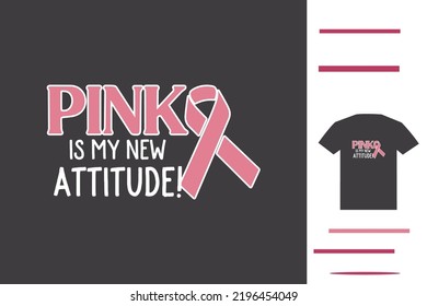 Pink is my new attitude t shirt design