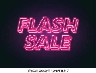 Pink Neon Flash Sale Banner. Advertising signage for promotion flash sale offer. The design is a simple neon technique typography and makes it more realistic in semi-3D.