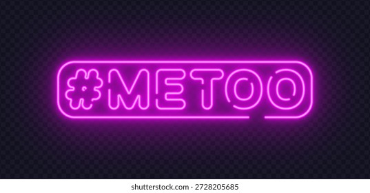 Sinal de vetor de néon rosa com palavra Metoo e símbolo de hashtag. A tipografia brilhante reflete o movimento social, a igualdade e a consciência moderna. Adequado para cartazes, banners e campanhas digitais.