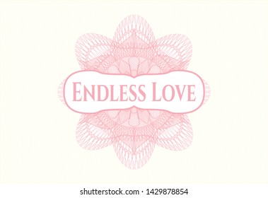 Pink passport money rosette with text Endless Love inside