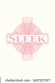 Pink passport money rosette with text Sleek inside