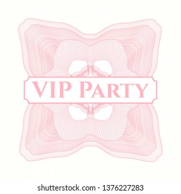 Pink passport money style rosette with text VIP Party inside