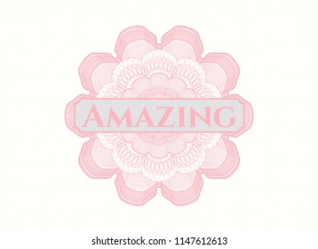 Pink passport money style rossete with text Amazing inside