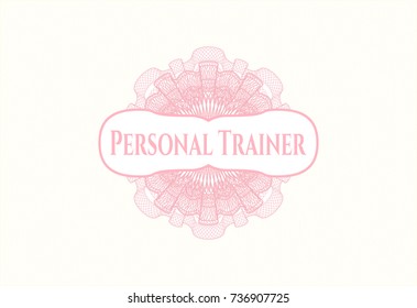 Pink passport money style rossete with text Personal Trainer inside