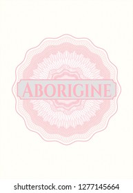 Pink passport rosette with text Aborigine inside