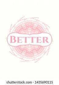 Pink passport rosette with text Better inside