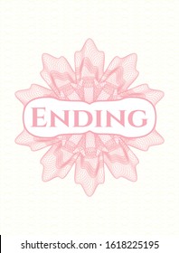 Pink passport rosette with text Ending inside