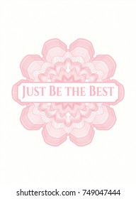 Pink passport rossete with text Just Be the Best inside